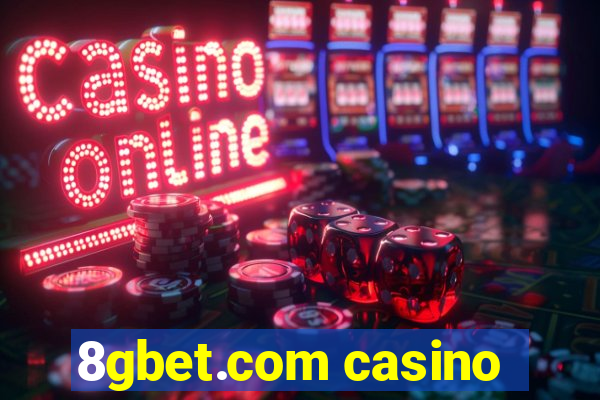 8gbet.com casino